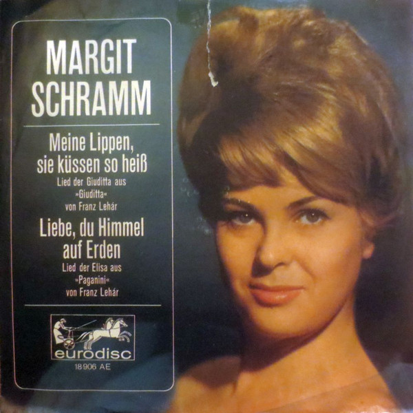 Bild Margit Schramm - Meine Lippen, Sie Küssen So Heiß / Liebe, Du Himmel Auf Erden (7, Single) Schallplatten Ankauf
