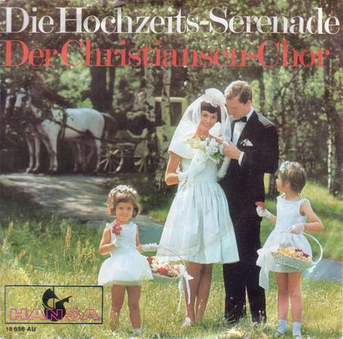 Cover Der Christiansen-Chor - Die Hochzeits-Serenade (7, Single) Schallplatten Ankauf