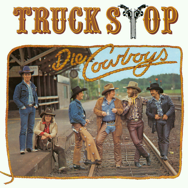 Cover Truck Stop (2) - Die Cowboys (LP, Album, Club) Schallplatten Ankauf