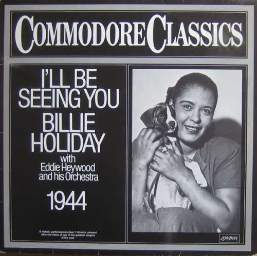 Cover Billie Holiday With Eddie Heywood And His Orchestra - I'll Be Seeing You (LP, Comp) Schallplatten Ankauf