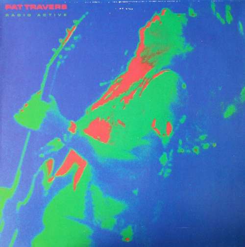 Cover Pat Travers - Radio Active (LP, Album) Schallplatten Ankauf