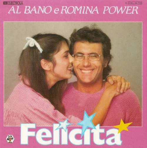 Cover Al Bano E Romina Power* - Felicità (7, Single) Schallplatten Ankauf