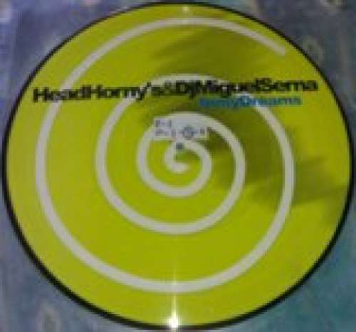 Cover Head Horny's & DJ Miguel Serna* - In My Dreams (12, Pic) Schallplatten Ankauf
