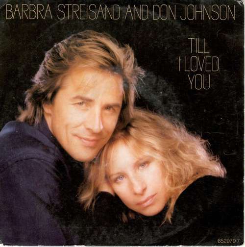 Bild Barbra Streisand And Don Johnson - Till I Loved You (7, Single) Schallplatten Ankauf