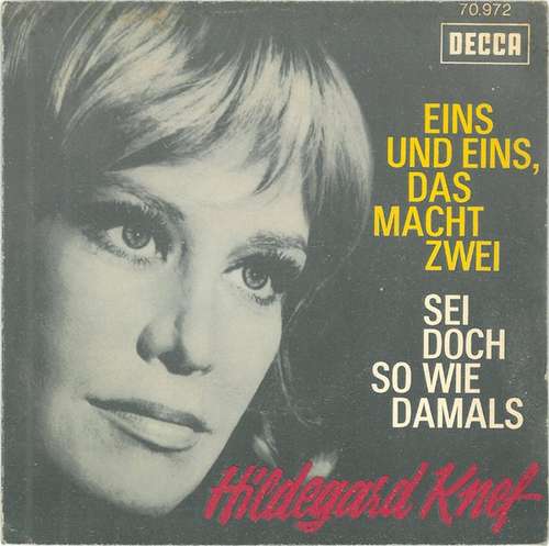Cover Hildegard Knef - Eins Und Eins, Das Macht Zwei / Sei Doch So Wie Damals (7, Single) Schallplatten Ankauf