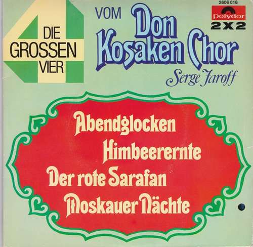 Cover Don Kosaken Chor Serge Jaroff - Die Grossen Vier (2x7, Single) Schallplatten Ankauf