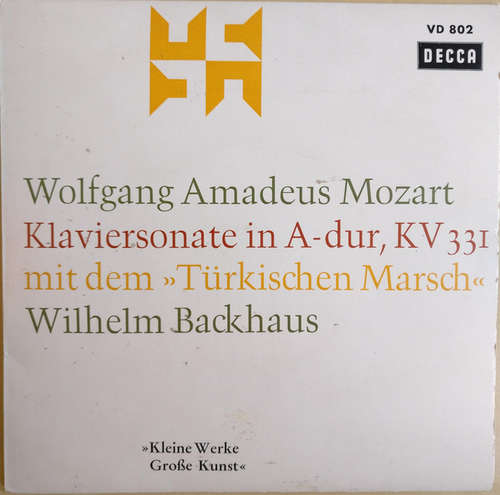Cover Wolfgang Amadeus Mozart, Wilhelm Backhaus - Klaviersonate In A-dur, KV 331 mit dem »Türkischen Marsch« (7, EP, Mono) Schallplatten Ankauf