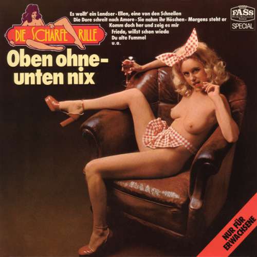 Cover Lola Und Das Bumsheimer Sextett - Die Scharfe Rille - Oben Ohne - Unten Nix (LP) Schallplatten Ankauf