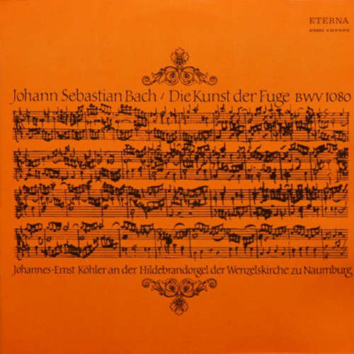 Cover Johann Sebastian Bach - Johannes-Ernst Köhler - Die Kunst Der Fuge BWV 1080 (2xLP, RP) Schallplatten Ankauf