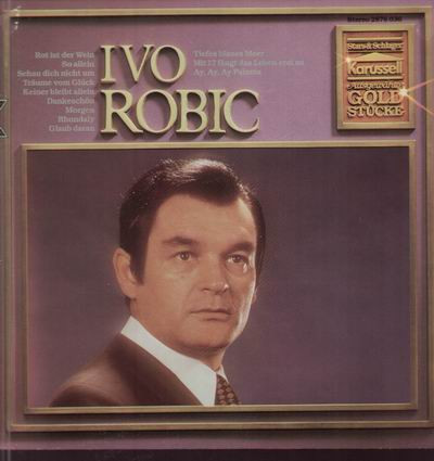 Cover Ivo Robic* - Ausgewählte Goldstücke (LP, Comp) Schallplatten Ankauf
