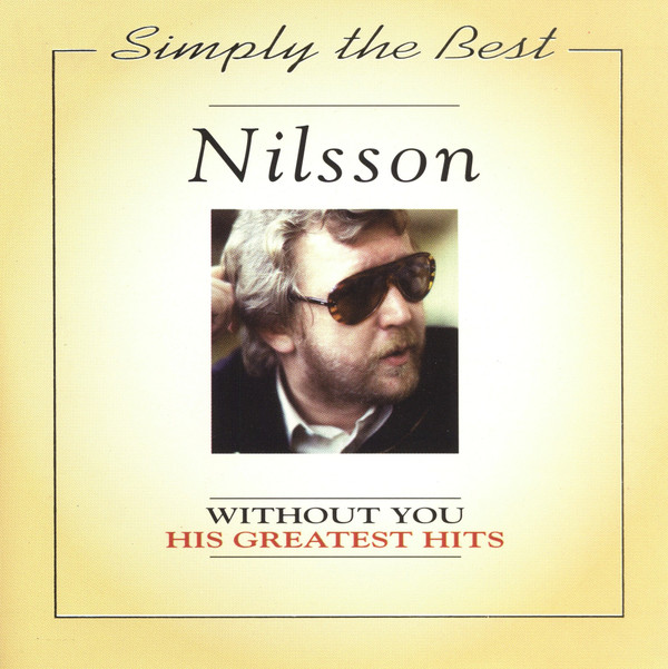 Cover Nilsson* - Without You - His Greatest Hits (CD, Comp) Schallplatten Ankauf