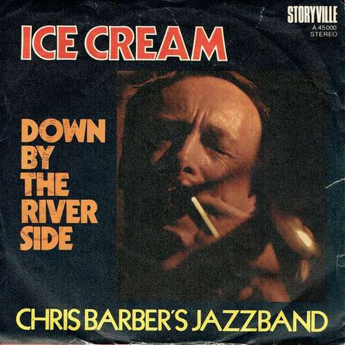 Cover Chris Barber's Jazzband* - Ice Cream / Down By The Riverside (7, RE) Schallplatten Ankauf