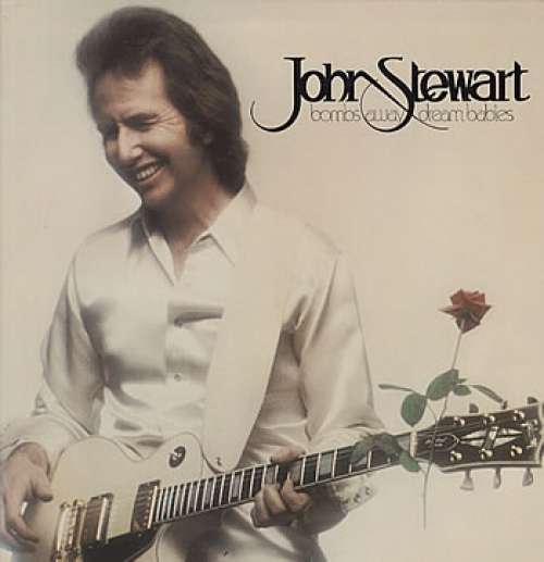 Cover John Stewart (2) - Bombs Away Dream Babies (LP, Album) Schallplatten Ankauf