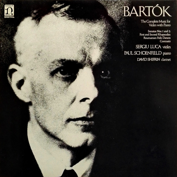 Cover Bartók*, Sergiu Luca, Paul Schoenfield, David Shifrin - The Complete Music For Violin With Piano: Sonatas Nos. 1 And 2 / First And Second Rhapsodies / Roumanian Folk Dances / Contrasts (2xLP, Album, Gat) Schallplatten Ankauf