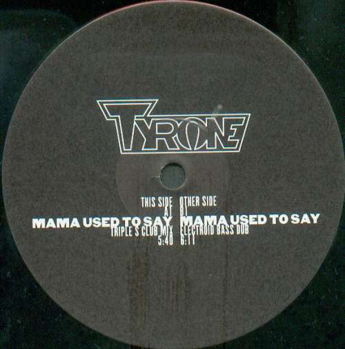 Bild Tyrone (10) - Mama Used To Say (12) Schallplatten Ankauf