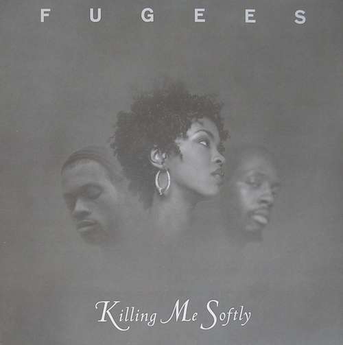 Cover Fugees - Killing Me Softly (12) Schallplatten Ankauf
