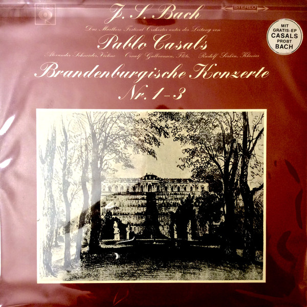 Cover Johann Sebastian Bach, Pablo Casals, Marlboro Festival Orchestra, Rudolf Serkin - Brandenburgische Konzerte Nr. 1-3 (LP) Schallplatten Ankauf