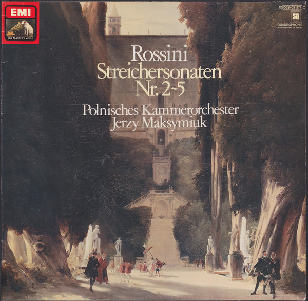 Cover Rossini* / Polnisches Kammerorchester* / Jerzy Maksymiuk - Rossini Streichersonaten Nr. 2-5 (LP, Quad) Schallplatten Ankauf