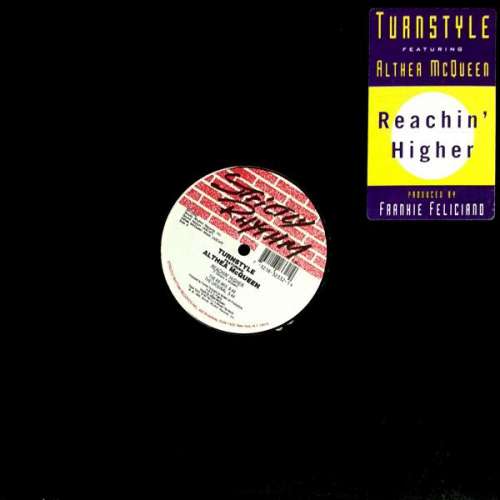 Cover Turnstyle* Featuring Althea McQueen - Reachin' Higher (12) Schallplatten Ankauf