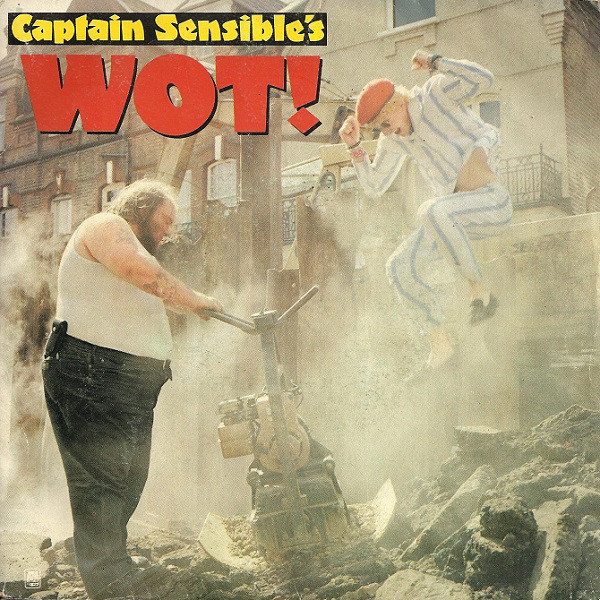 Cover Captain Sensible - Wot! (7, Single) Schallplatten Ankauf