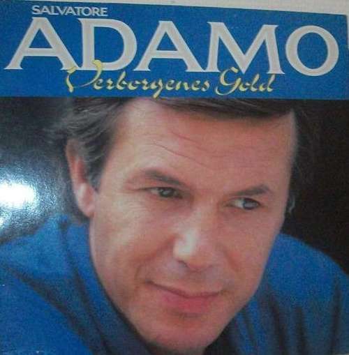 Cover Salvatore Adamo* - Verborgenes Gold (LP, Album) Schallplatten Ankauf