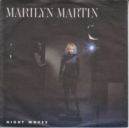 Cover Marilyn Martin - Night Moves (7, Single) Schallplatten Ankauf