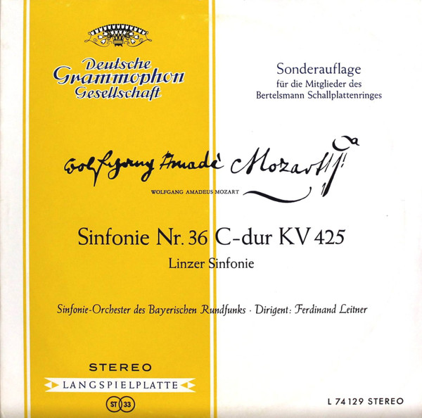 Cover Wolfgang Amadeus Mozart, Sinfonie-Orchester Des Bayerischen Rundfunks* · Dirigent: Ferdinand Leitner - Sinfonie Nr. 36 C-dur KV 425 (Linzer Sinfonie) (10, Club, S/Edition) Schallplatten Ankauf