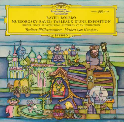 Cover Ravel* / Mussorgsky* - Ravel* – Berliner Philharmoniker · Herbert von Karajan - Bolero / Tableaux D'une Exposition (Bilder Einer Ausstellung · Pictures At An Exhibition) (LP) Schallplatten Ankauf