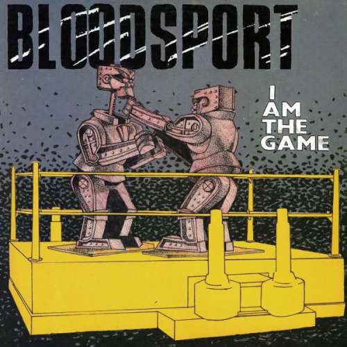 Cover Bloodsport - I Am The Game (LP, Album) Schallplatten Ankauf
