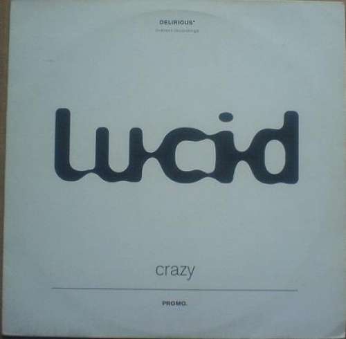 Cover Lucid (45) - Crazy (12, Promo) Schallplatten Ankauf