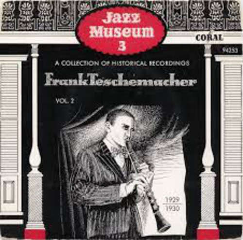 Cover Frank Teschemacher - Vol. 2 1929-1930 (7, EP, Comp) Schallplatten Ankauf