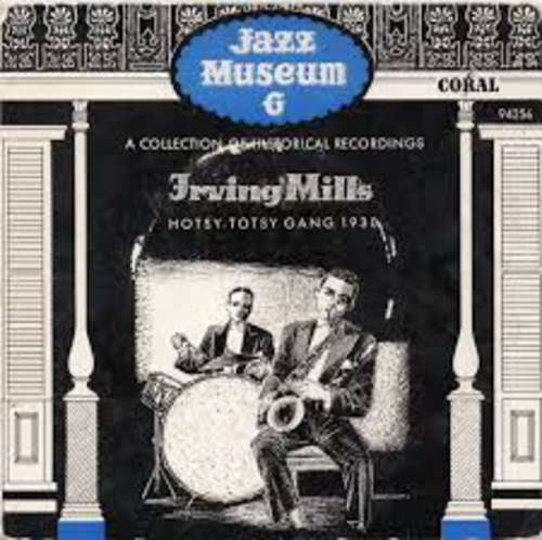 Cover Irving Mills And His Hotsy Totsy Gang - Irving Mills Hotsy Totsy Gang 1930 (7, EP) Schallplatten Ankauf