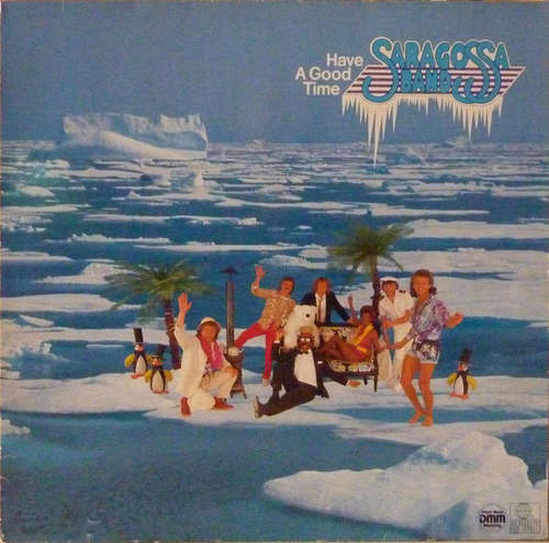 Bild Saragossa Band - Have A Good Time (LP, Album) Schallplatten Ankauf