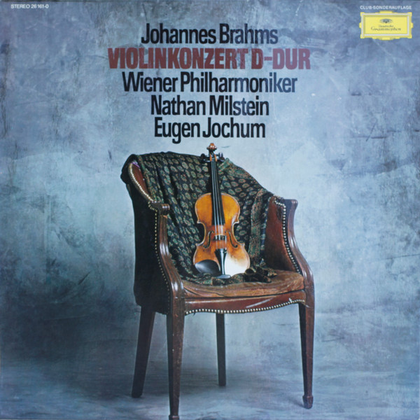Cover Johannes Brahms - Nathan Milstein, Eugen Jochum, Wiener Philharmoniker - Violinkonzert • D-Dur (LP, Club) Schallplatten Ankauf