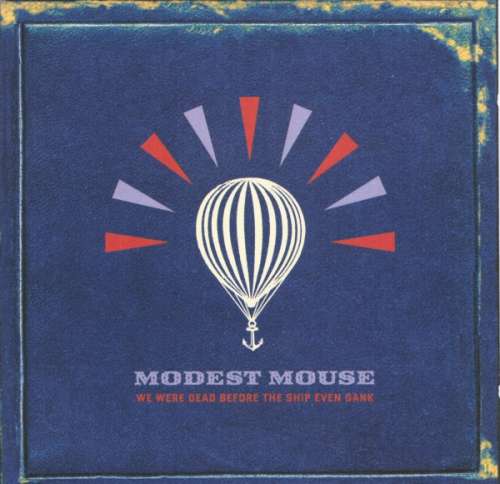 Cover Modest Mouse - We Were Dead Before The Ship Even Sank (CD, Album) Schallplatten Ankauf