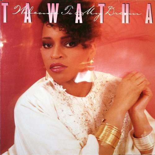 Cover Tawatha - Welcome To My Dream (LP, Album) Schallplatten Ankauf