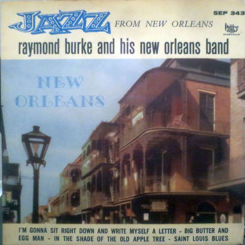 Cover Raymond Burke And His New Orleans Jazz Band - New Orleans (7, EP, 4-P) Schallplatten Ankauf