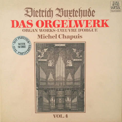 Cover Dietrich Buxtehude*, Michel Chapuis - Das Orgelwerk • Organ Works • L'Œuvre D'Orgue Vol. 4 (2xLP + Box) Schallplatten Ankauf