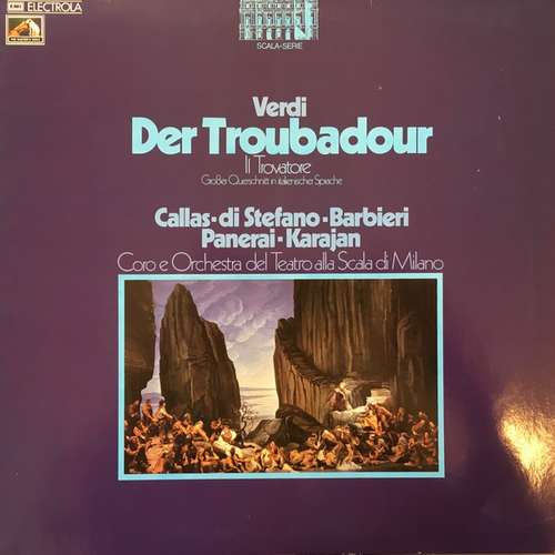 Cover Verdi* / Callas*, di Stefano*, Barbieri*, Panerai*, Karajan*, Coro*, Orchestra Del Teatro Alla Scala - Der Troubadour (LP) Schallplatten Ankauf