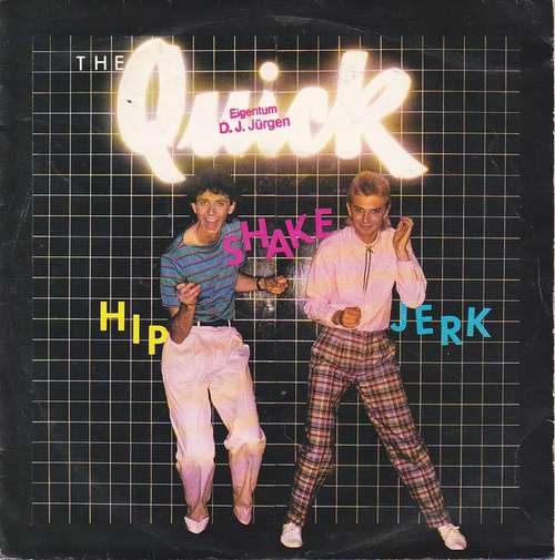 Cover The Quick - Hip, Shake, Jerk! (7, Single) Schallplatten Ankauf