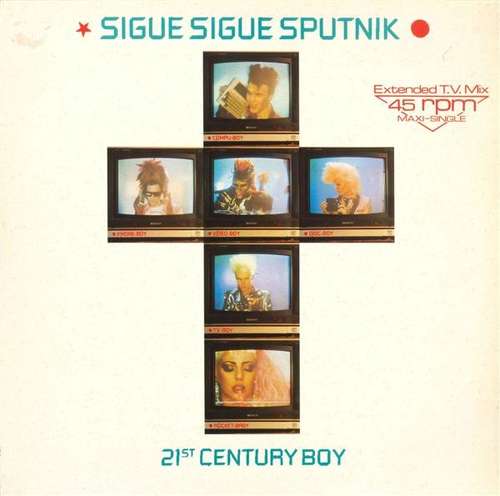 Cover Sigue Sigue Sputnik - 21st Century Boy (Extended T.V. Mix) (12, Maxi) Schallplatten Ankauf