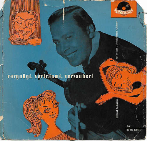Cover Helmut Zacharias Mit Seine Verzauberten Geigen* - Vergnügt, Verträumt, Verzaubert (7, EP) Schallplatten Ankauf