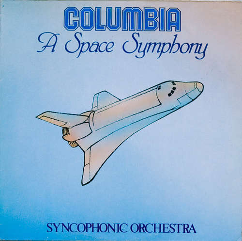 Cover The Syncophonic Orchestra - Columbia - A Space Symphony (LP) Schallplatten Ankauf