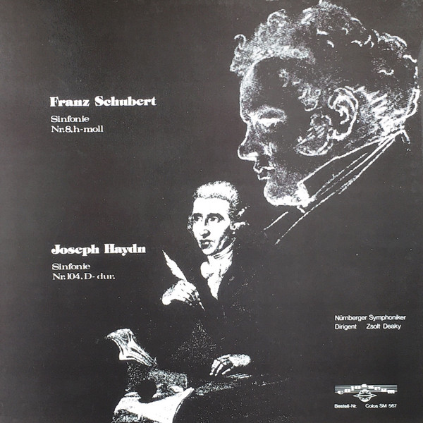 Cover Franz Schubert / Joseph Haydn – Zsolt Deaky, Nürnberger Symphoniker - Sinfonie Nr. 8 H-Moll / Sinfonie Nr. 104 D-Dur (LP) Schallplatten Ankauf