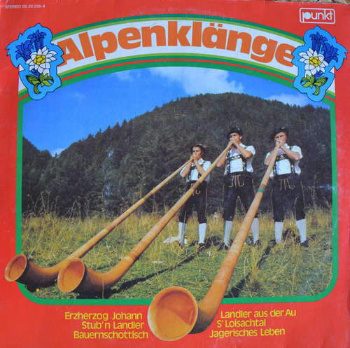Cover H. Stadelhofer's Musikanten* - Alpenklänge (LP) Schallplatten Ankauf