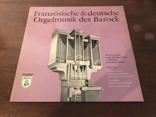 Cover Fridel Grenz - Französische & Deutsche Orgelmusik Des Barock (LP, Album) Schallplatten Ankauf