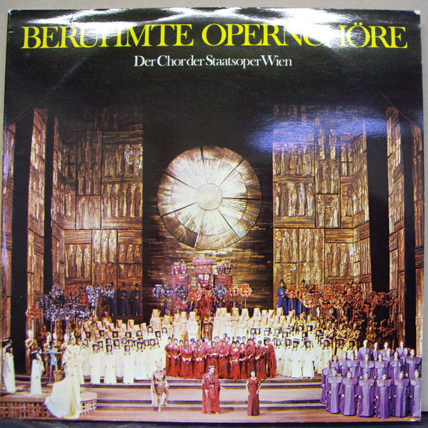 Cover Der Chor Der Staatsoper Wien* - Berühmte Opernchöre (2xLP) Schallplatten Ankauf