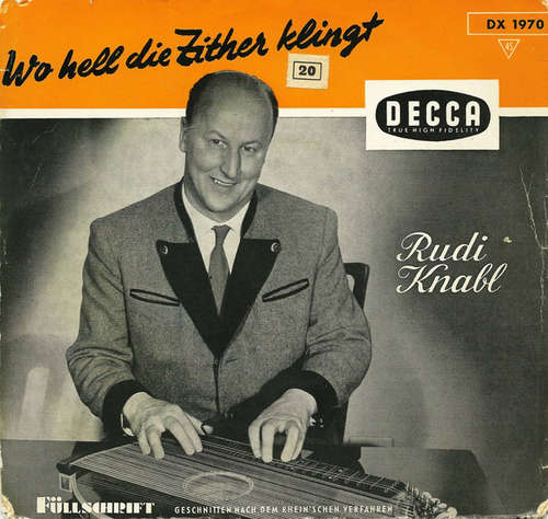 Cover Rudi Knabl - Wo Hell Die Zither Klingt (7, Mono) Schallplatten Ankauf