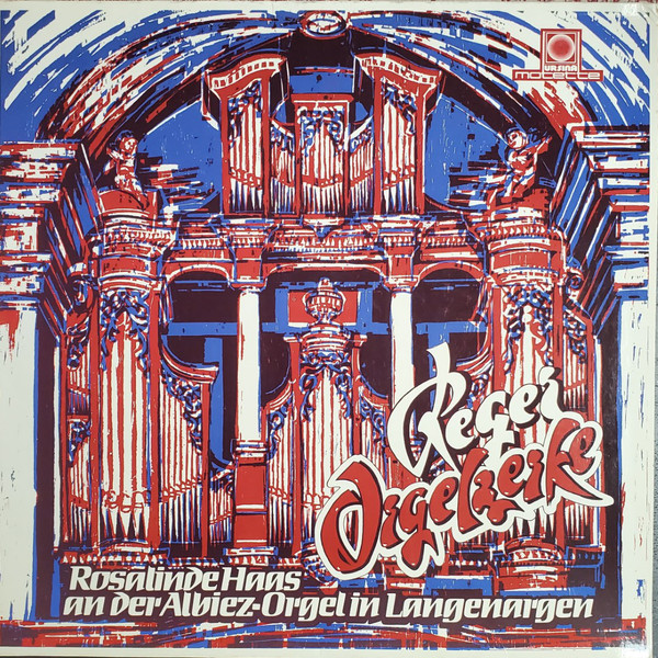 Bild Max Reger, Rosalinde Haas - Orgelwerke (LP) Schallplatten Ankauf