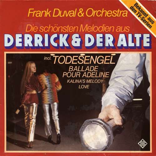 Cover Frank Duval & Orchestra - Die Schönsten Melodien Aus Derrick & Der Alte (LP, Album, Rai) Schallplatten Ankauf